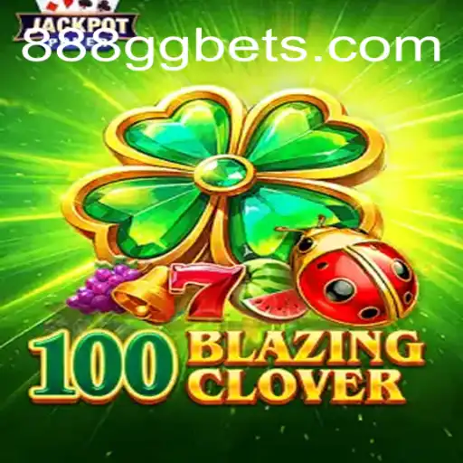 Descubra o Mundo de 100BlazingClover: Uma Experiência de Jogo Incomparável